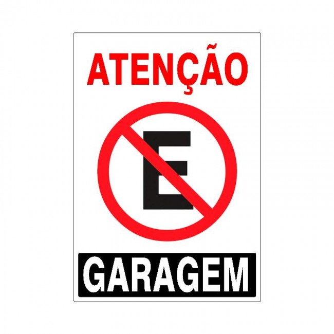 PLACA SINALIZ ATENCAO GARAGEM 20X30