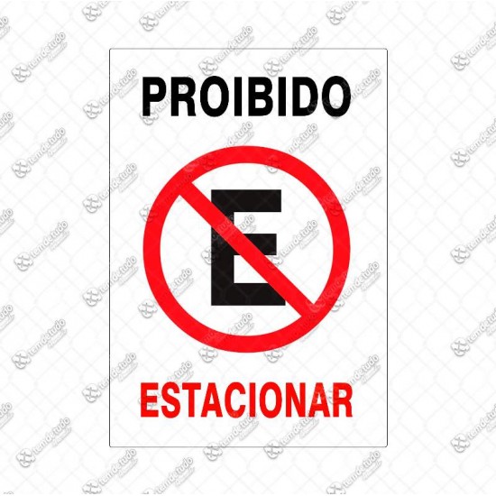 PLACA SINALIZ PROIBIDO ESTACIONAR 20X30