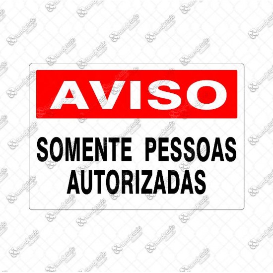 PLACA SINALIZ AVISO SOMENT PESSOAS 20X30