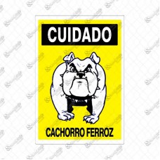 4455 - PLACA SINALIZ CUID CACHORRO FEROZ 20X30